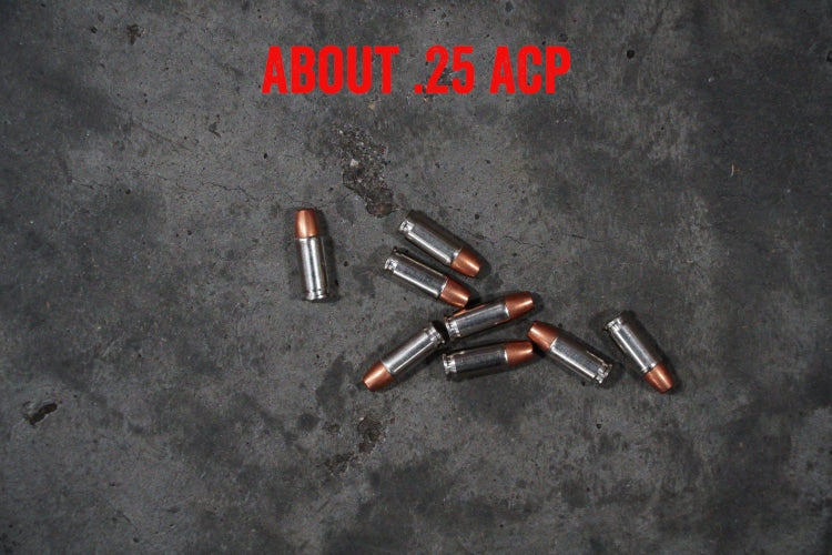 About .25 ACP