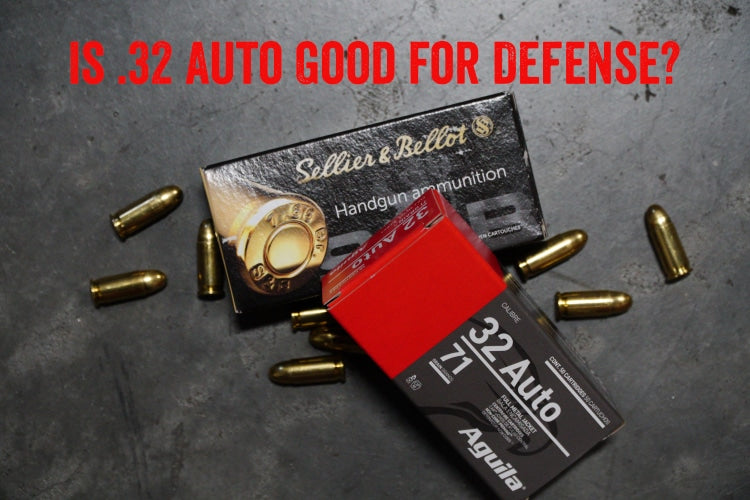 Is .32 Auto Good for Self-Defense?