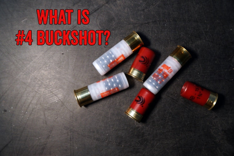 What is #4 Buckshot?