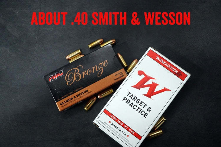 About .40 Smith & Wesson