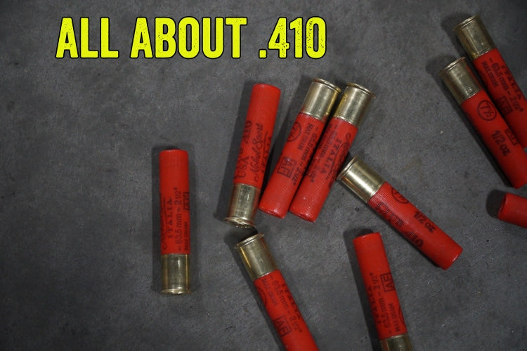 All About .410