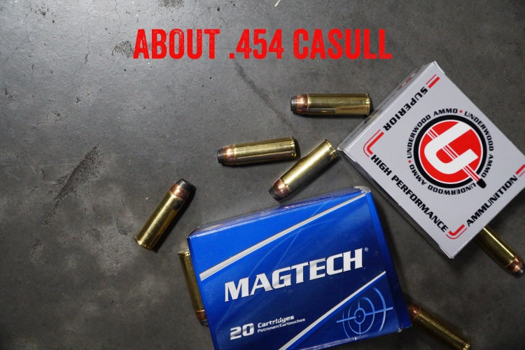 About .454 Casull