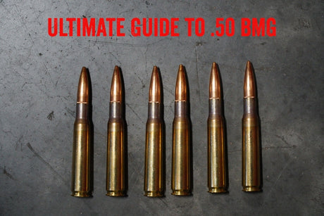 The Ultimate Guide to .50 BMG Ammo: Everything You Need to Know