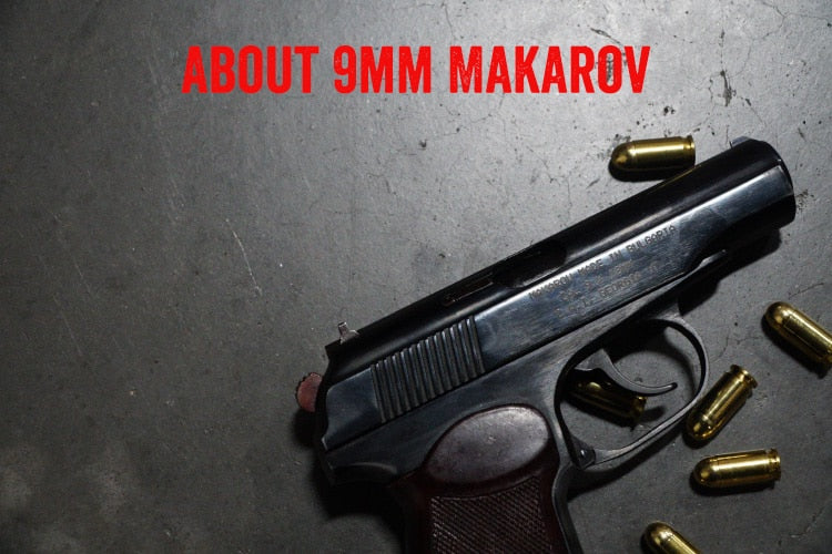 About 9mm Makarov