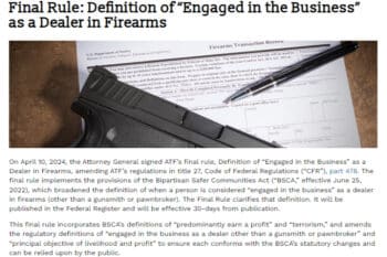 ATF Issues Final Rule Regarding Definition of "Engaged in the Business"