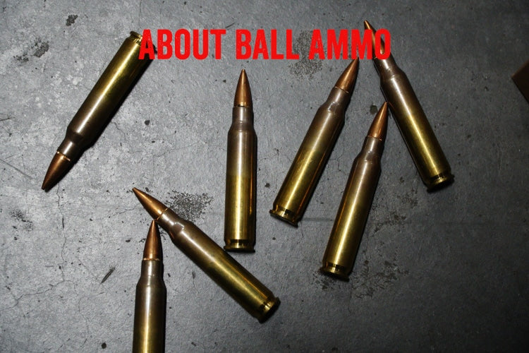 About Ball Ammo
