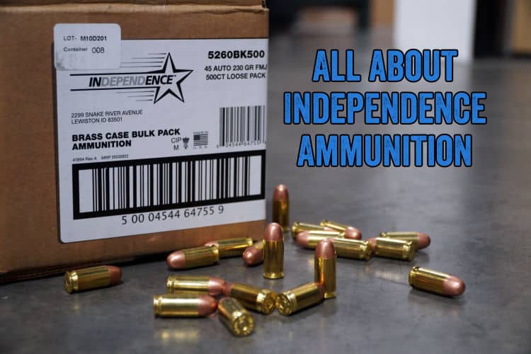 All About Independence Ammunition