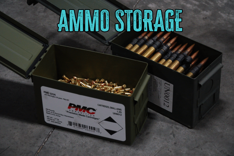 Best Practices for Ammo Safety, Handling and Storage
