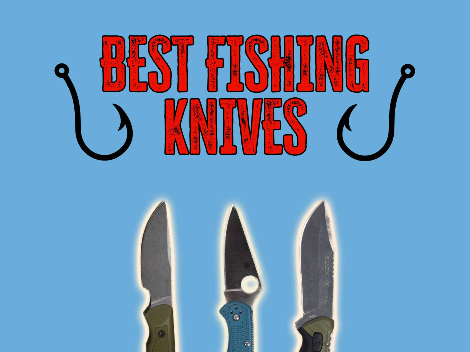 The Best Fishing Knives: A Guide for Anglers