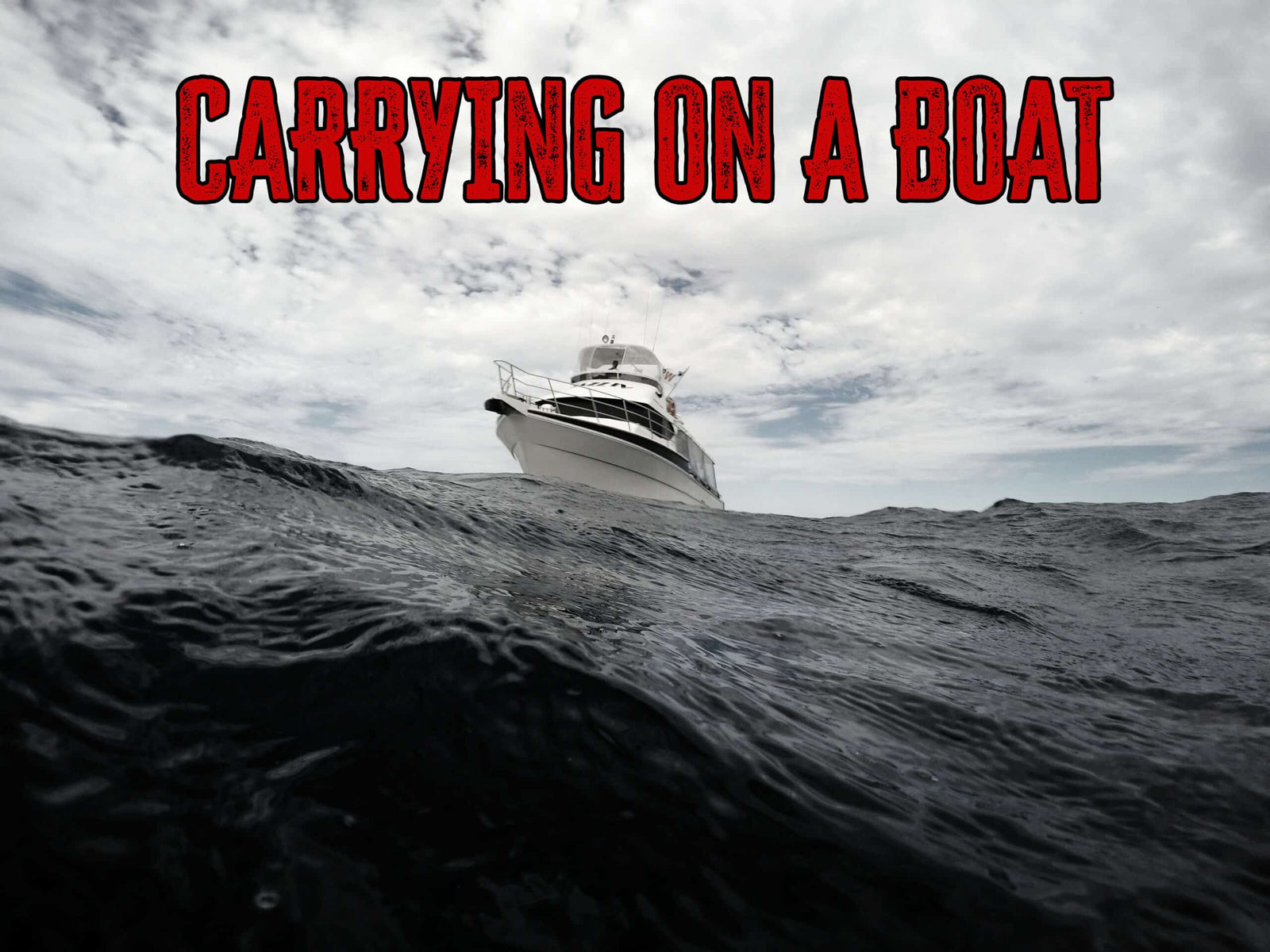 Should You Carry a Gun on a Boat?