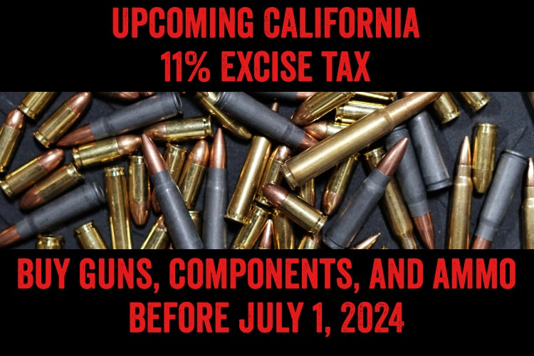 Upcoming California Excise Tax on Guns and Ammo