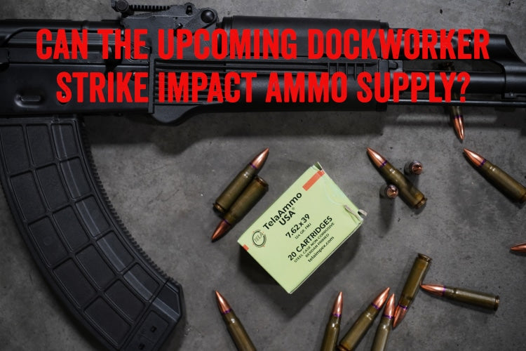 Can the Upcoming Dockworker Strike Impact Ammo Supply?