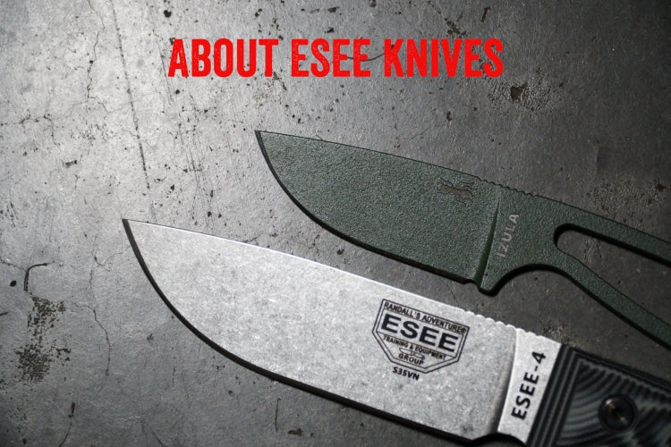 About ESEE Knives