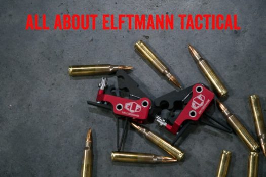 All About Elftmann Tactical