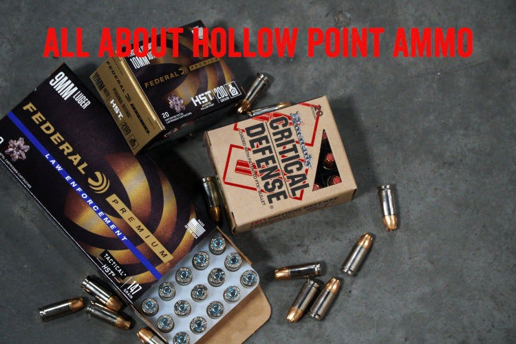 All About Hollow Point Ammo