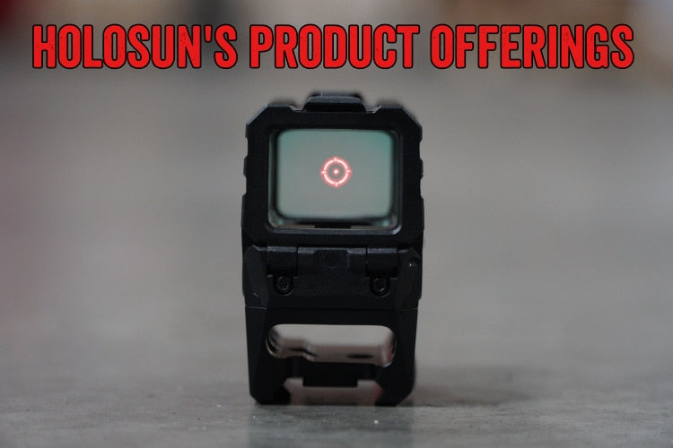 Holosun's Product Offerings