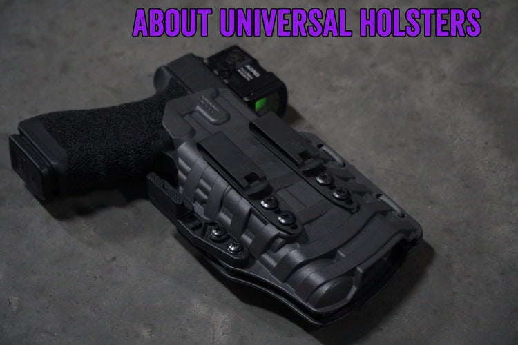 About Universal Holsters