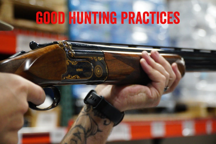 Good Hunting Practices