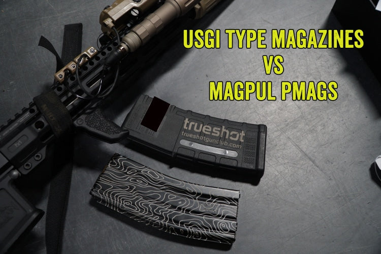 USGI Type Magazines vs Magpul PMAGs