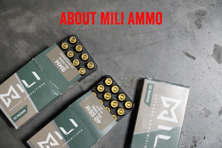 About MILI Ammo