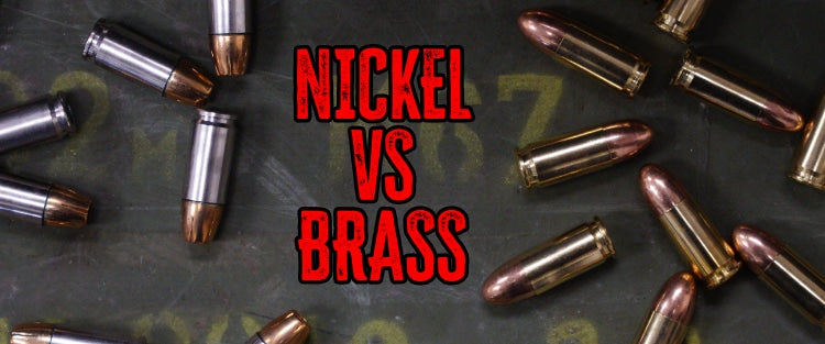Nickel Casings vs Brass Casings