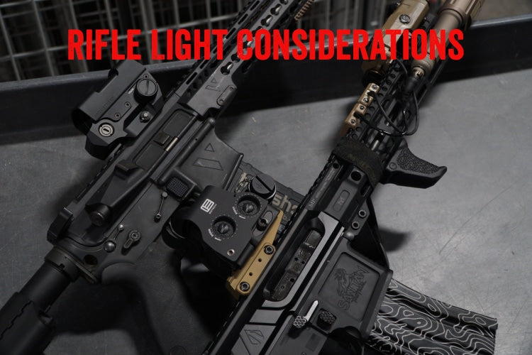 Rifle Light Considerations