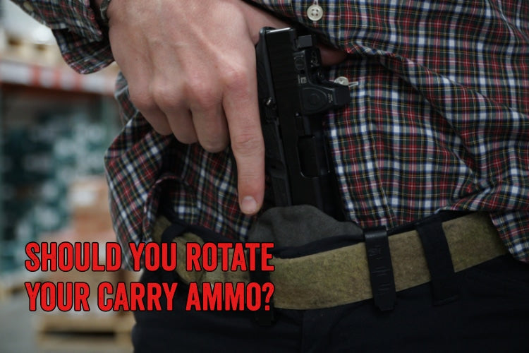 Should You Rotate Your Carry Ammo?