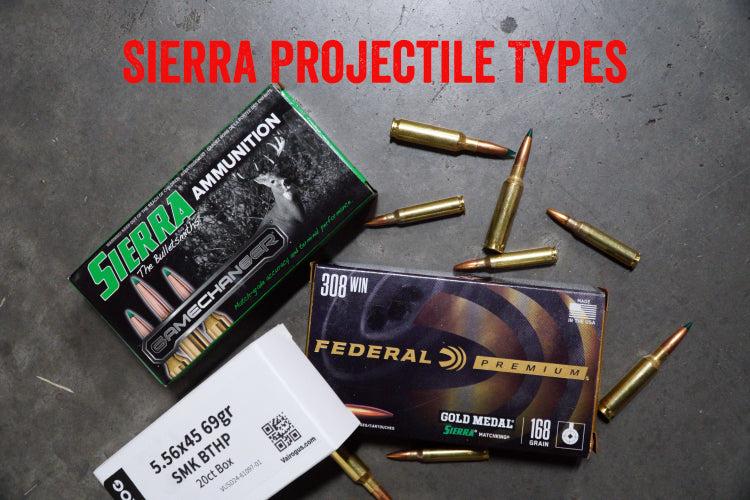 Sierra Projectile Types
