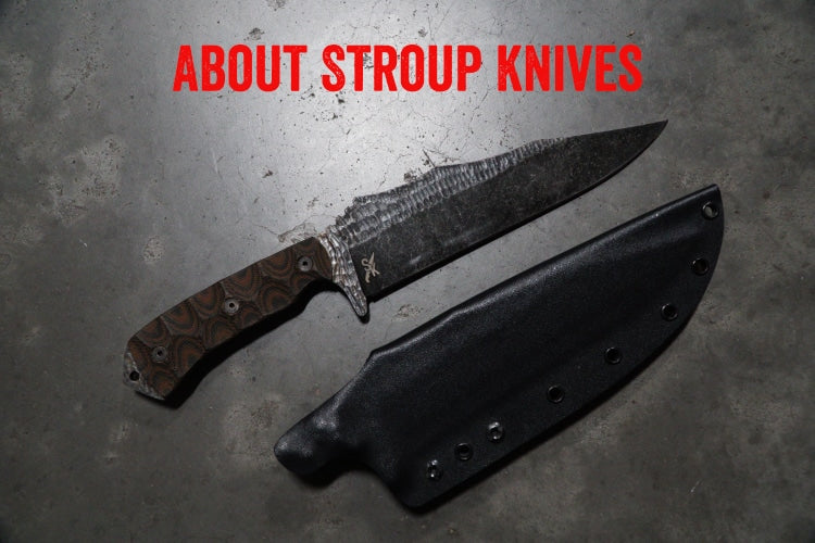 About Stroup Knives