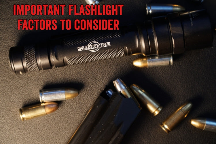 Important Flashlight Factors to Consider