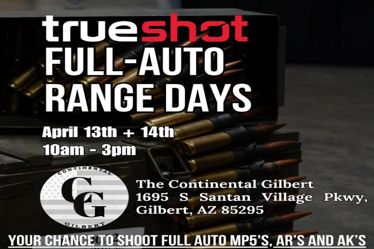 True Shot Ammo Full-Auto Range Days
