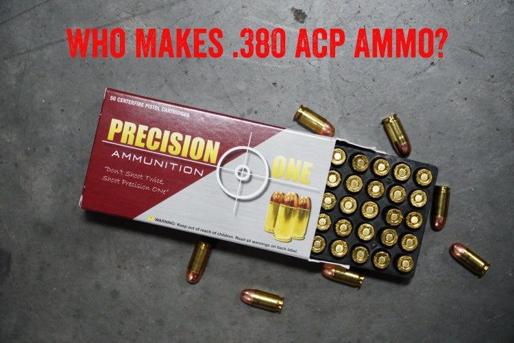 Who Makes .380 ACP Ammo?