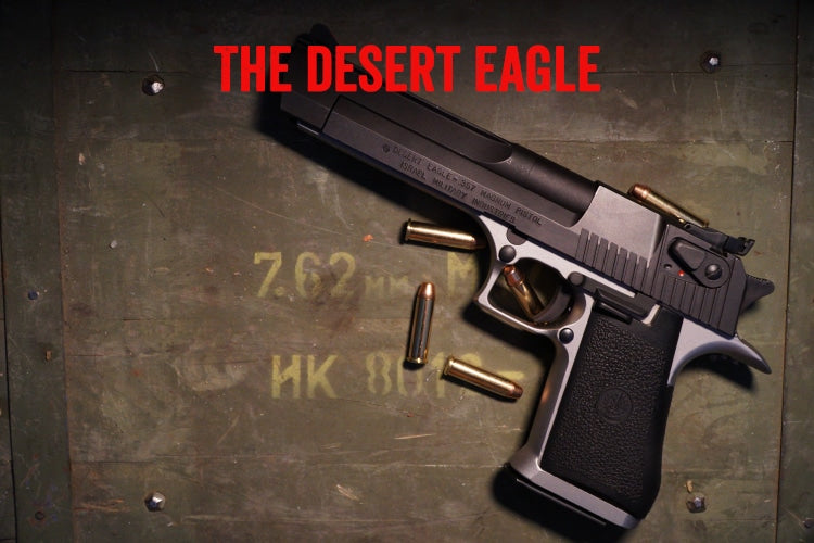 The Desert Eagle