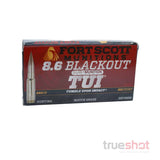 FORT SCOTT-8.6 BLACKOUT -285GR-SUBSONIC-FMJ