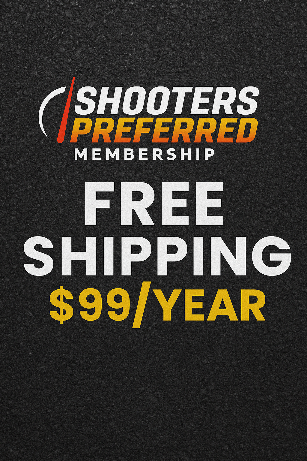 Shooters Preferred - Free Shipping Membership